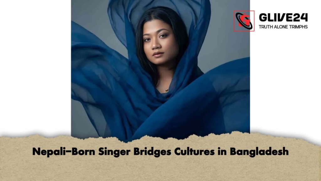 Nepali-Born Singer Bridges Cultures in Bangladesh 3 Nepali-Born Singer Bridges Cultures in Bangladesh