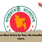 Officers Must Arrive by 9am No Unauthorized Leave Officers Must Arrive by 9am, No Unauthorized Leave