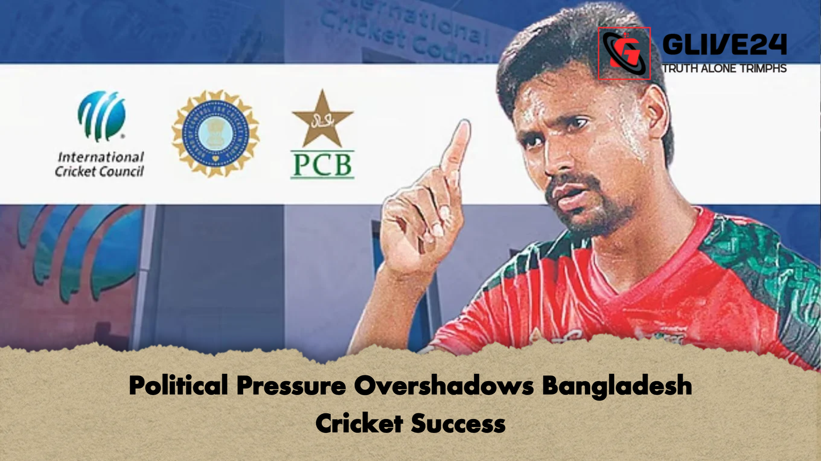 Political Pressure Overshadows Bangladesh Cricket Success Political Pressure Overshadows Bangladesh Cricket Success