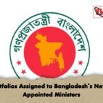 Portfolios Assigned to Bangladeshs Newly Appointed Ministers Portfolios Assigned to Bangladesh’s Newly Appointed Ministers