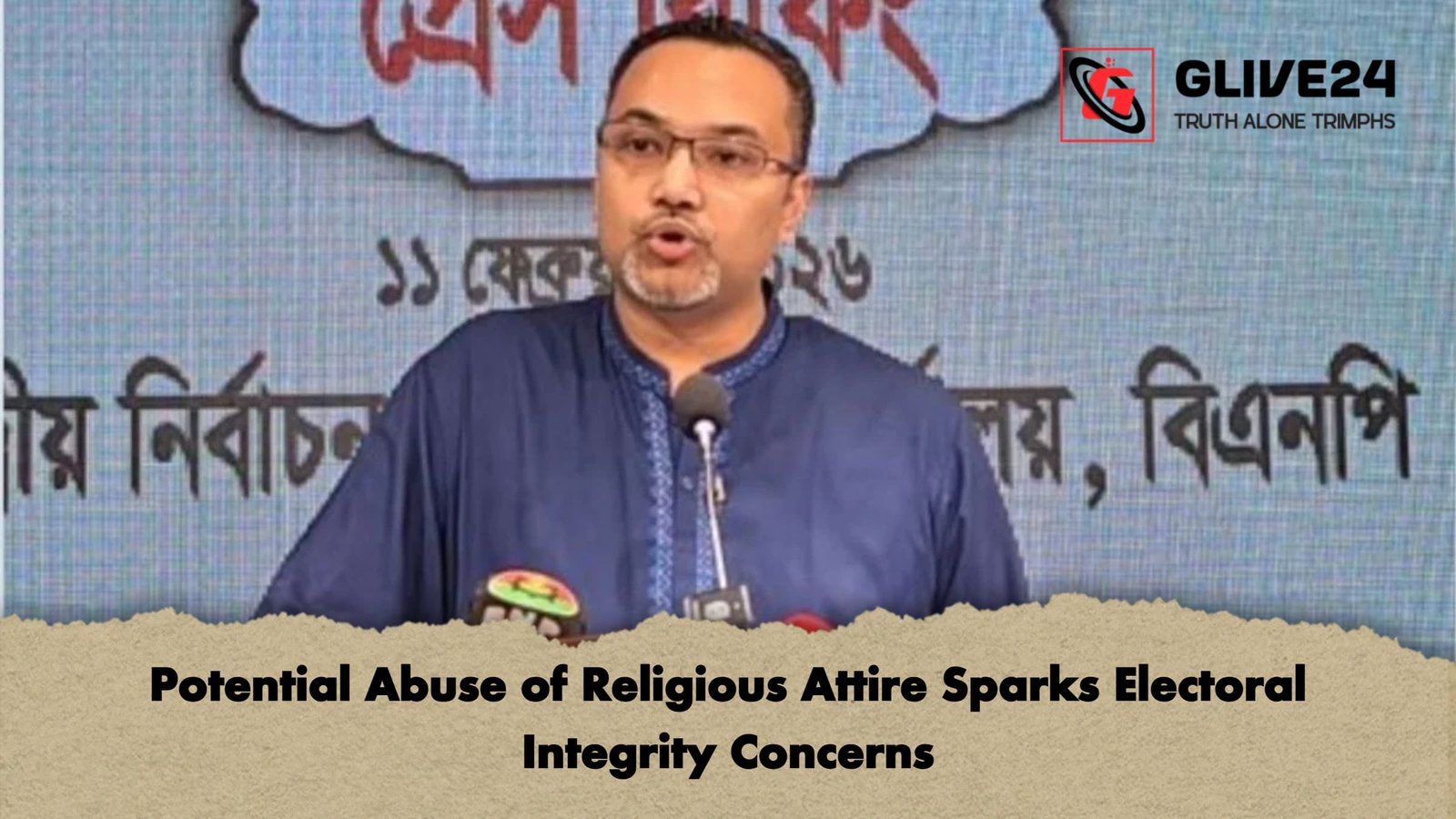 Potential Abuse of Religious Attire Sparks Electoral Integrity Concerns Potential Abuse of Religious Attire Sparks Electoral Integrity Concerns