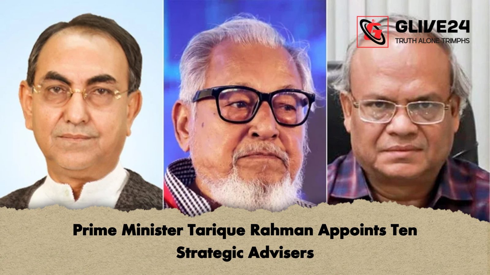 Prime Minister Tarique Rahman Appoints Ten Strategic Advisers Prime Minister Tarique Rahman Appoints Ten Strategic Advisers