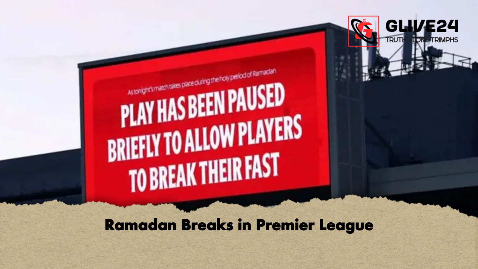 Ramadan Breaks in Premier League Ramadan Breaks in Premier League