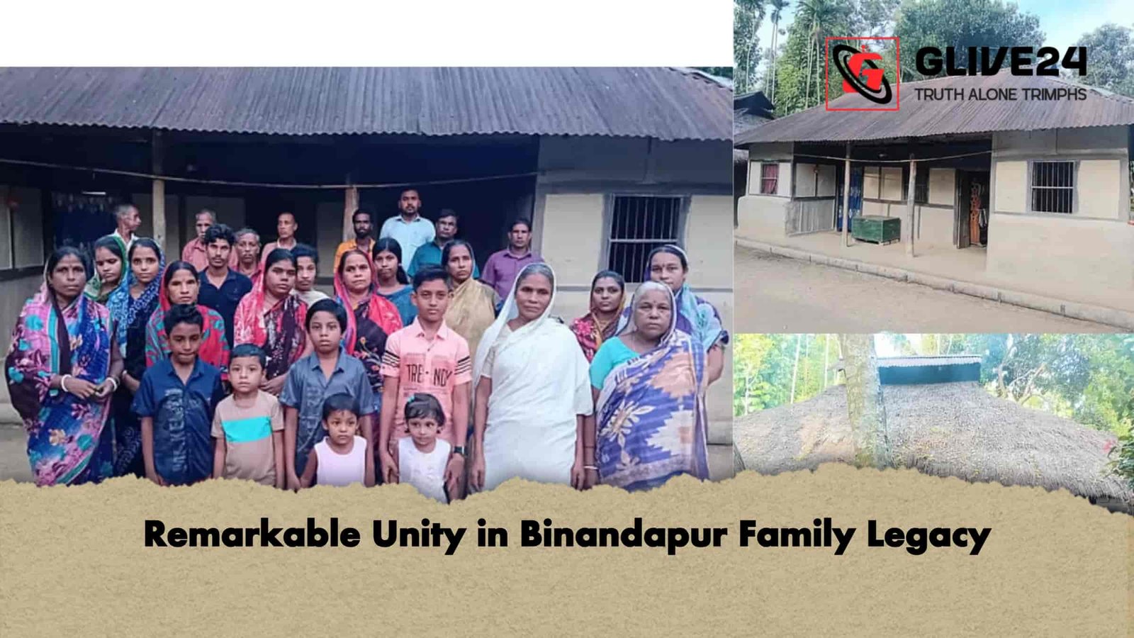 Remarkable Unity in Binandapur Family Legacy