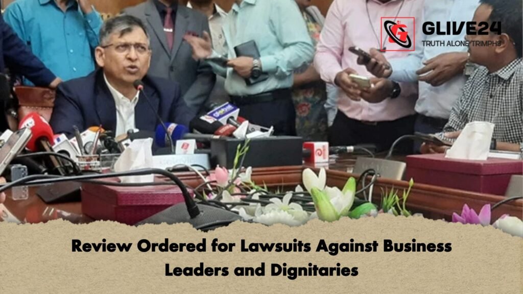 Review Ordered for Lawsuits Against Business Leaders and Dignitaries Review Ordered for Lawsuits Against Business Leaders and Dignitaries