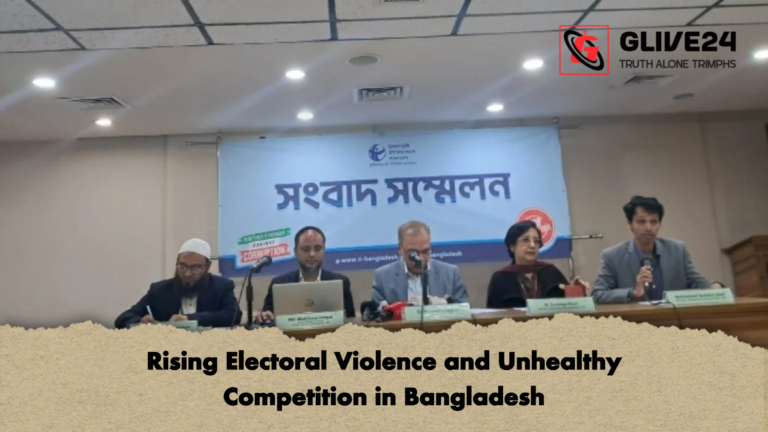 Rising Electoral Violence and Unhealthy Competition in Bangladesh Rising Electoral Violence and Unhealthy Competition in Bangladesh