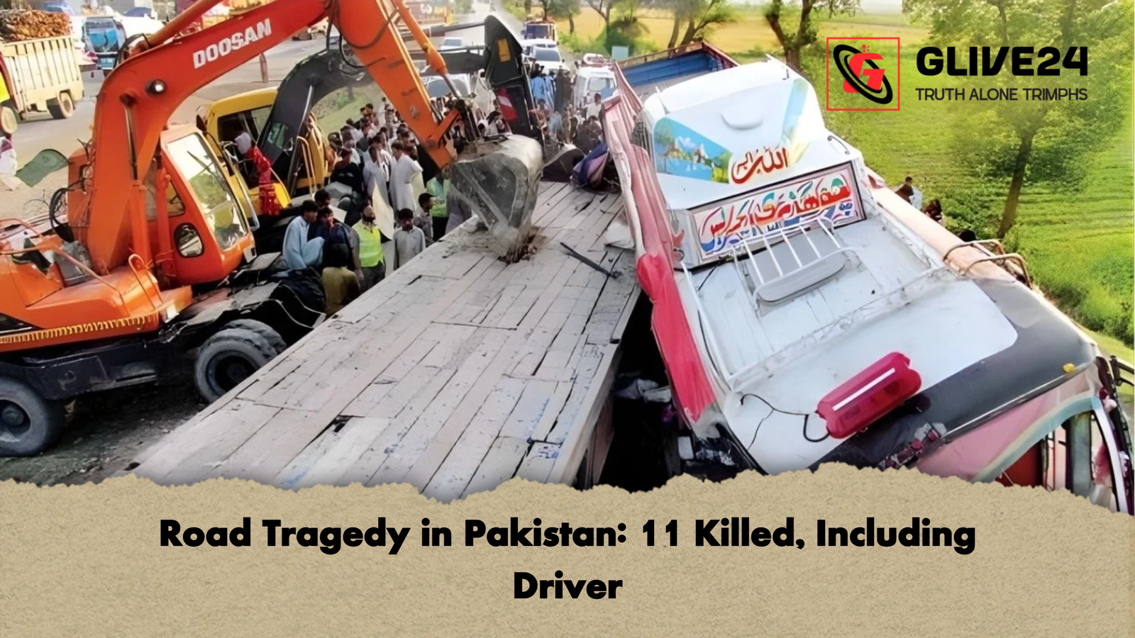 Road Tragedy in Pakistan: 11 Killed, Including Driver 1 Road Tragedy in Pakistan 11 Killed Including Driver Road Tragedy in Pakistan: 11 Killed, Including Driver