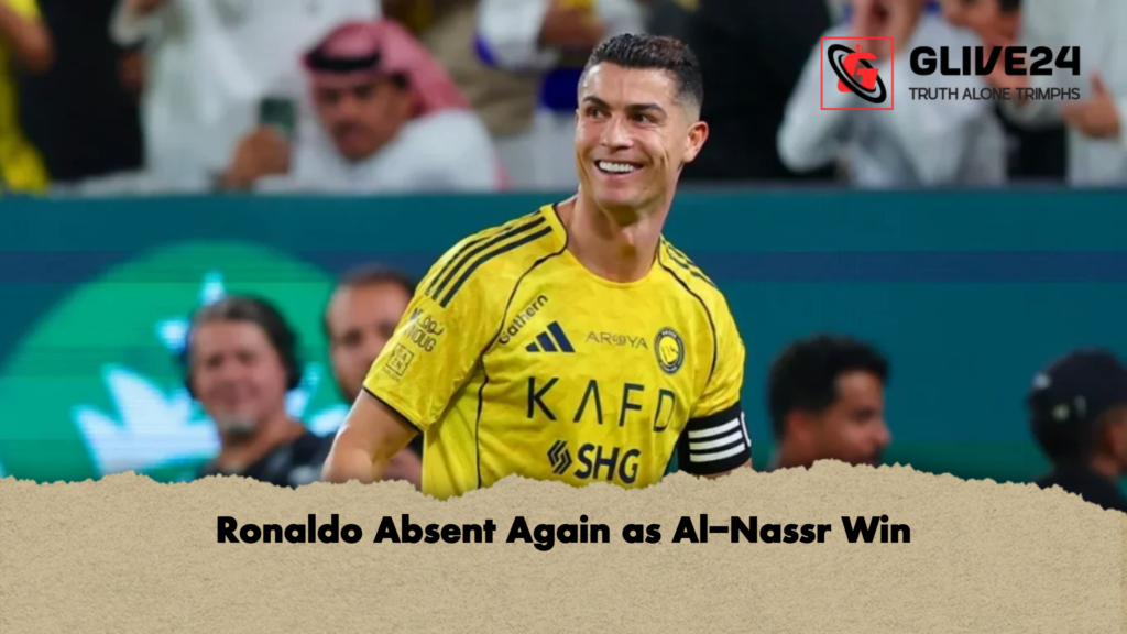 Ronaldo Absent Again as Al-Nassr Win 3 Ronaldo Absent Again as Al Nassr Win Ronaldo Absent Again as Al-Nassr Win