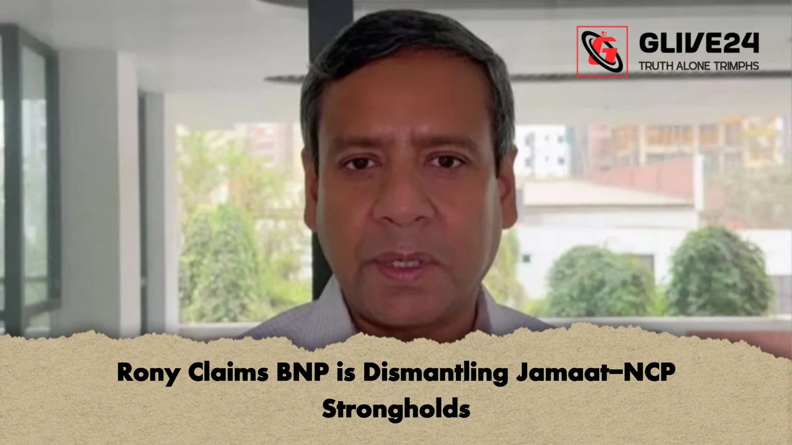 Rony Claims BNP is Dismantling Jamaat NCP Strongholds Rony Claims BNP is Dismantling Jamaat-NCP Strongholds