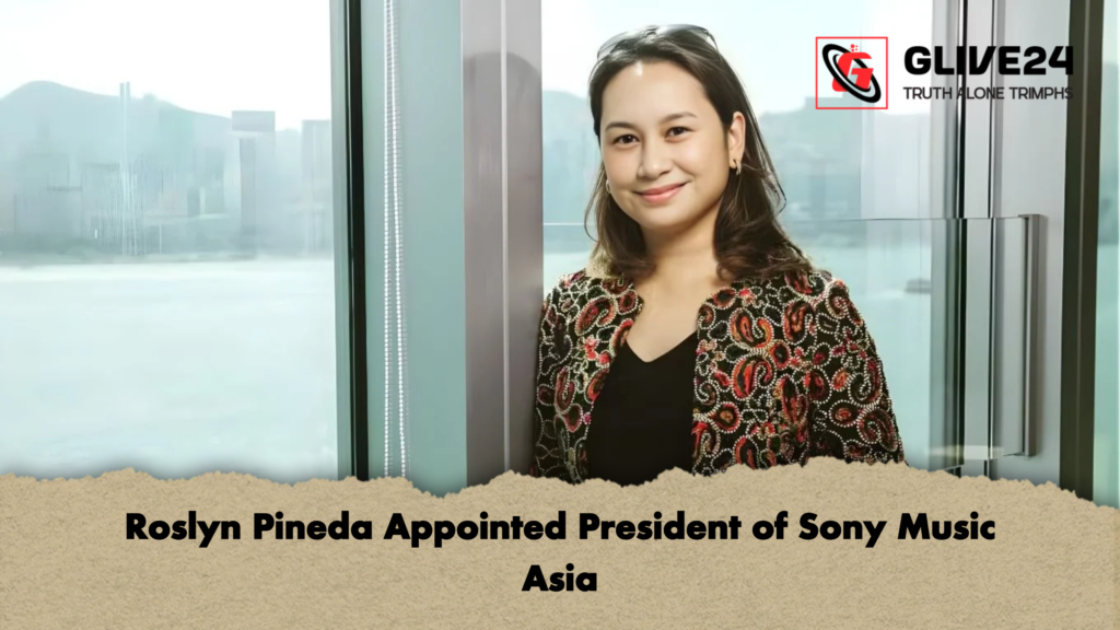 Roslyn Pineda Appointed President of Sony Music Asia 2 Roslyn Pineda Appointed President of Sony Music Asia Roslyn Pineda Appointed President of Sony Music Asia