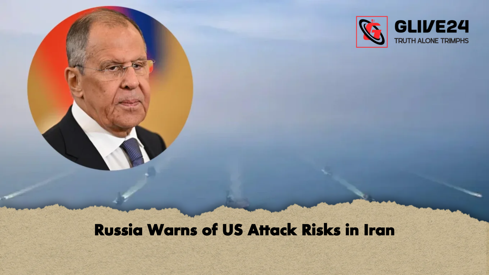 Russia Warns of US Attack Risks in Iran Russia Warns of US Attack Risks in Iran