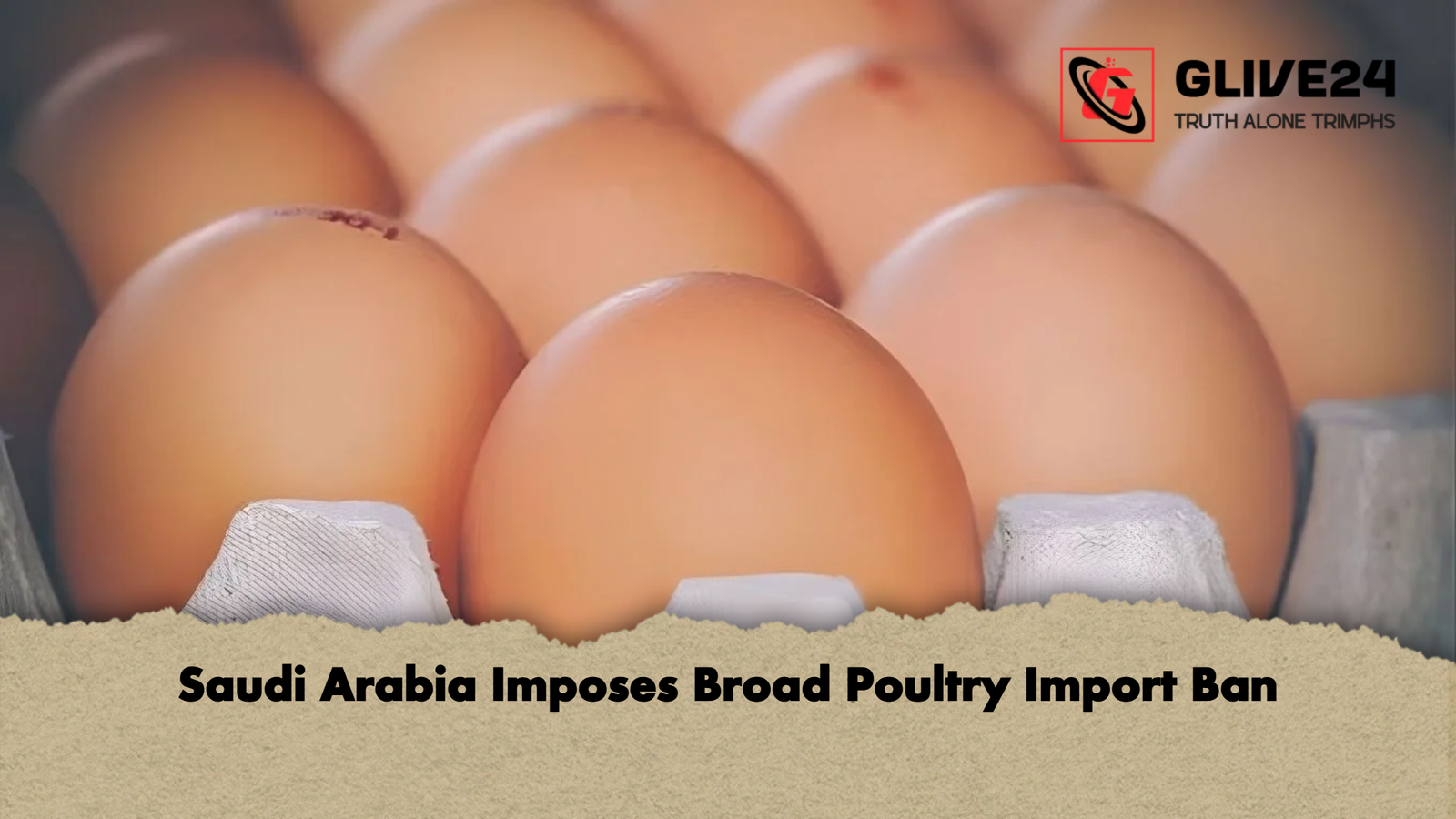 Saudi Arabia Imposes Broad Poultry Import Ban Saudi Arabia Imposes Broad Poultry Import Ban