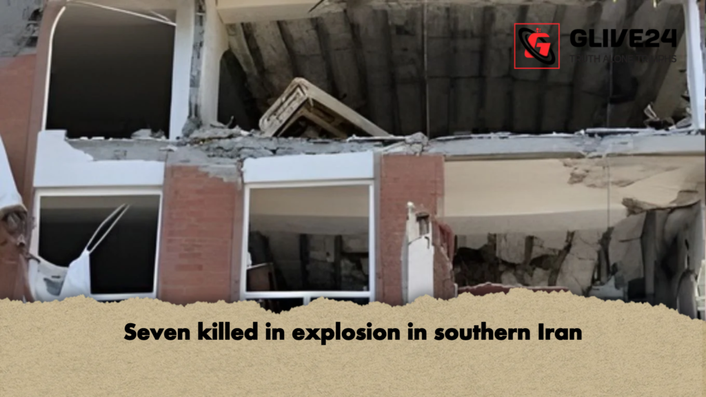 Seven killed in explosion in southern Iran 2 Seven killed in explosion in southern Iran Seven killed in explosion in southern Iran
