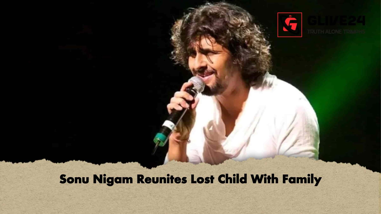 Sonu Nigam Reunites Lost Child With Family