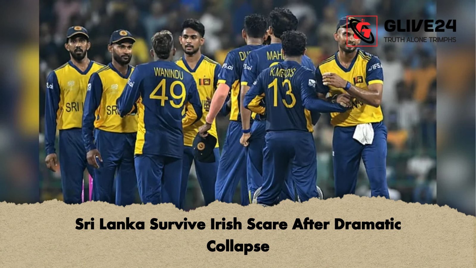 Sri Lanka Survive Irish Scare After Dramatic Collapse Sri Lanka Survive Irish Scare After Dramatic Collapse
