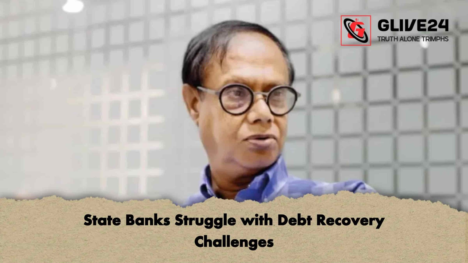 State Banks Struggle with Debt Recovery Challenges
