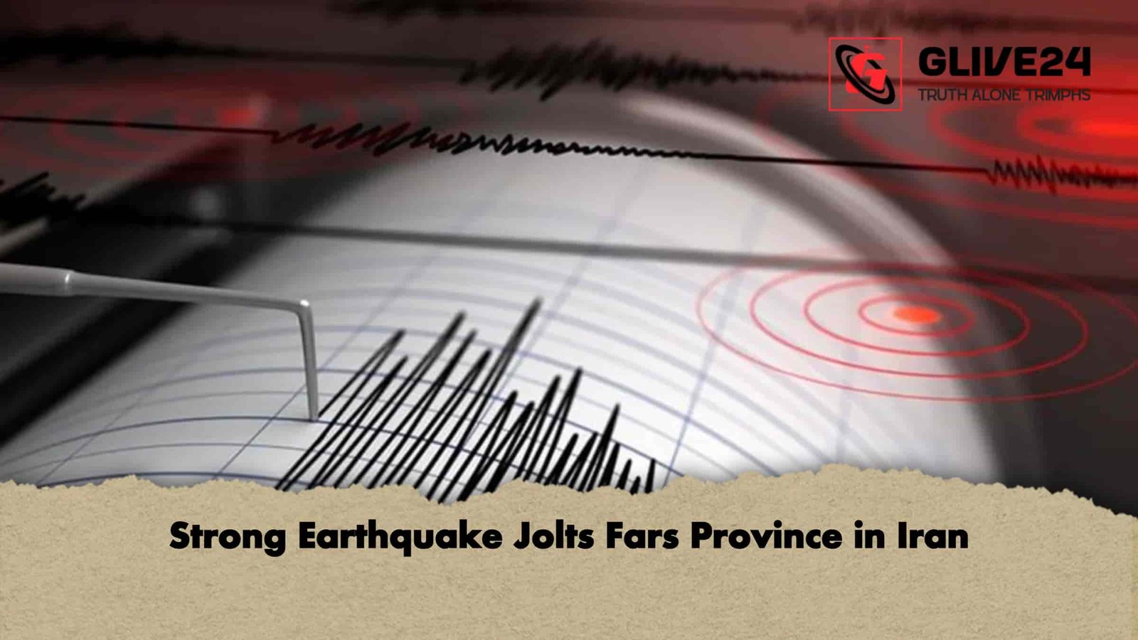 Strong Earthquake Jolts Fars Province in Iran