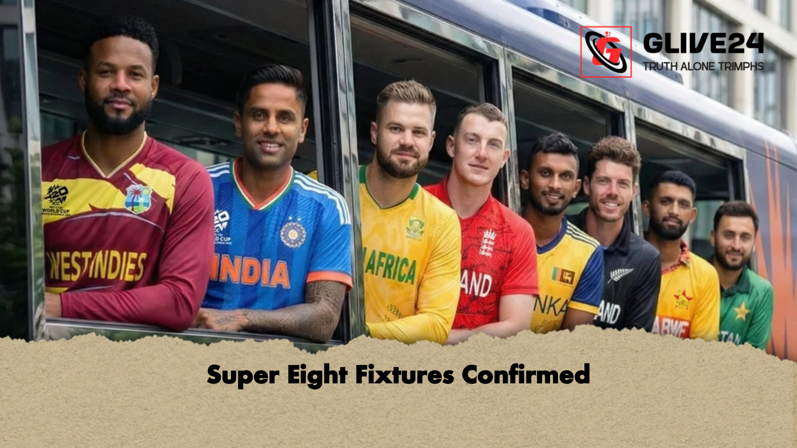 Super Eight Fixtures Confirmed Super Eight Fixtures Confirmed