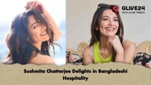 Sushmita Chatterjee Delights in Bangladeshi Hospitality