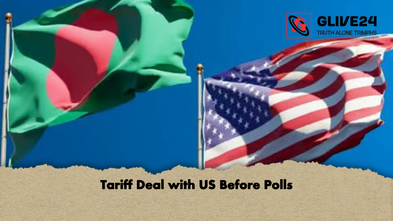Tariff Deal with US Before Polls Tariff Deal with US Before Polls