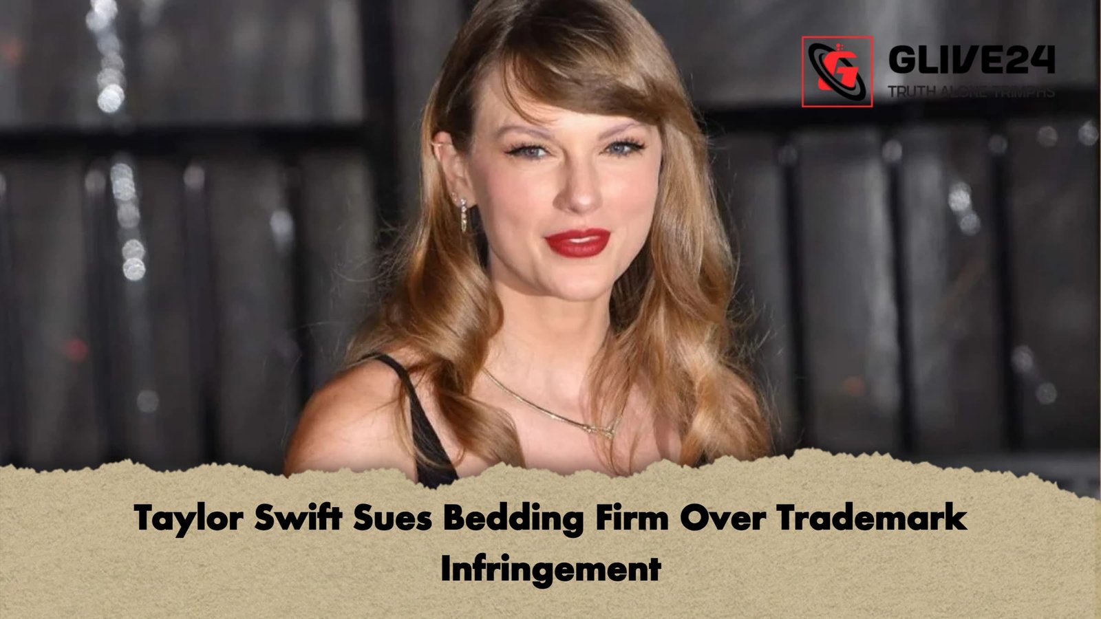 Taylor Swift Sues Bedding Firm Over Trademark Infringement Taylor Swift Sues Bedding Firm Over Trademark Infringement
