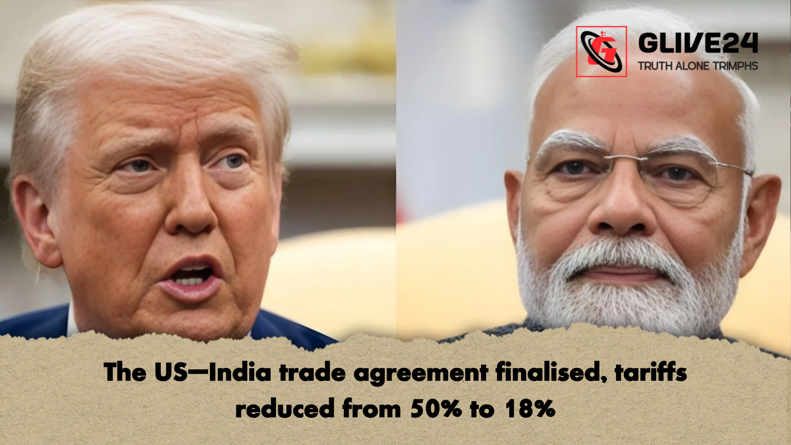 The US–India trade agreement finalised tariffs reduced from 50 to 18 The US–India trade agreement finalised, tariffs reduced from 50% to 18%