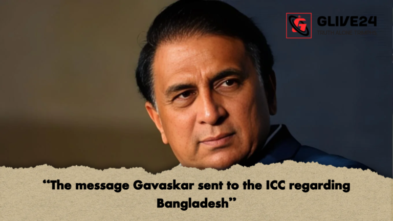 The message Gavaskar sent to the ICC regarding Bangladesh "The message Gavaskar sent to the ICC regarding Bangladesh"