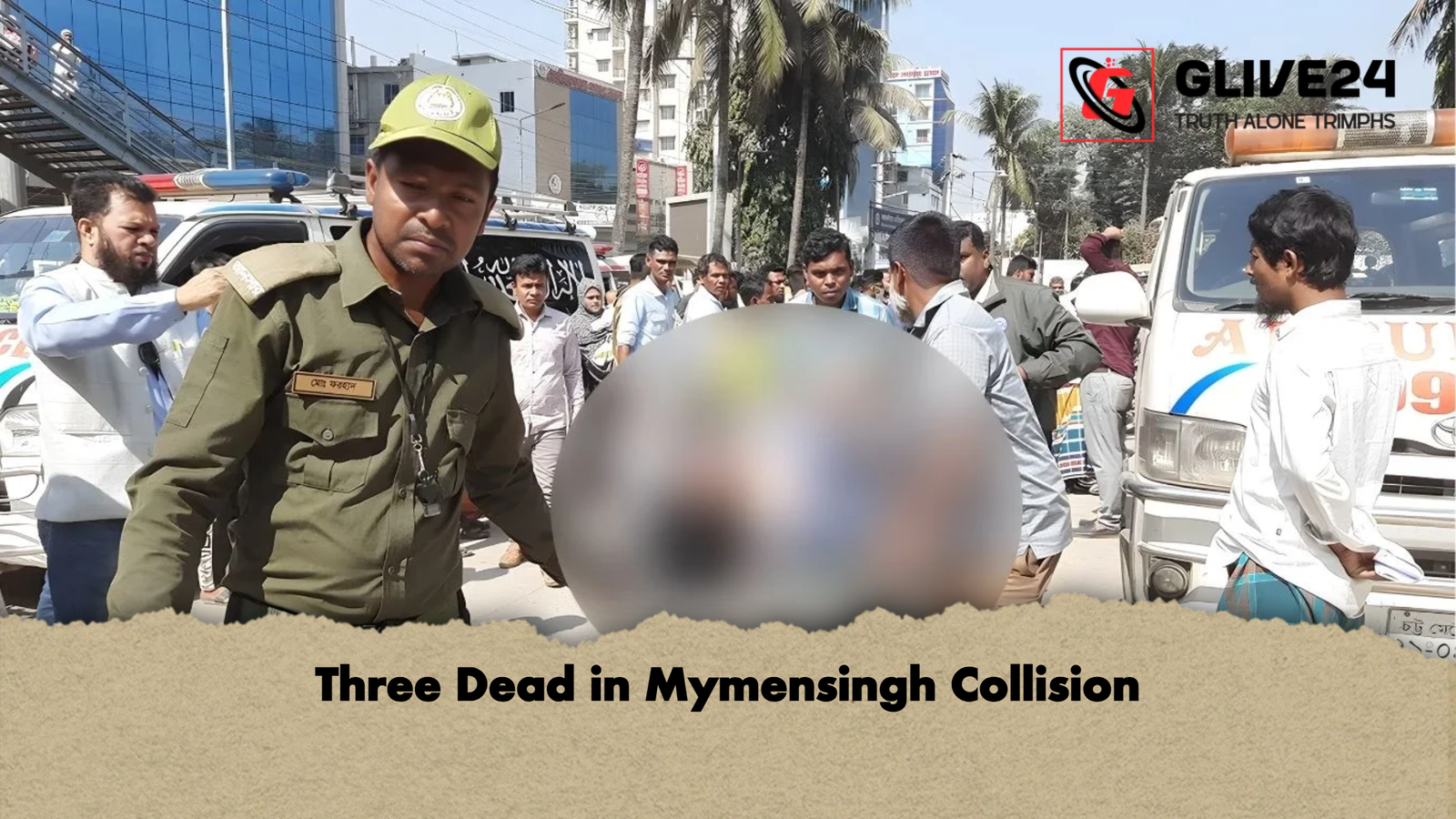 Three Dead in Mymensingh Collision Three Dead in Mymensingh Collision