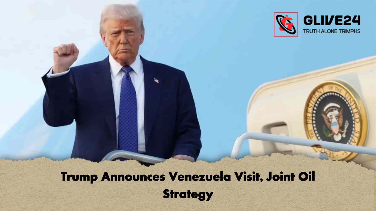 Trump Announces Venezuela Visit, Joint Oil Strategy