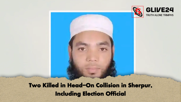 Two Killed in Head On Collision in Sherpur Including Election Official Two Killed in Head-On Collision in Sherpur, Including Election Official