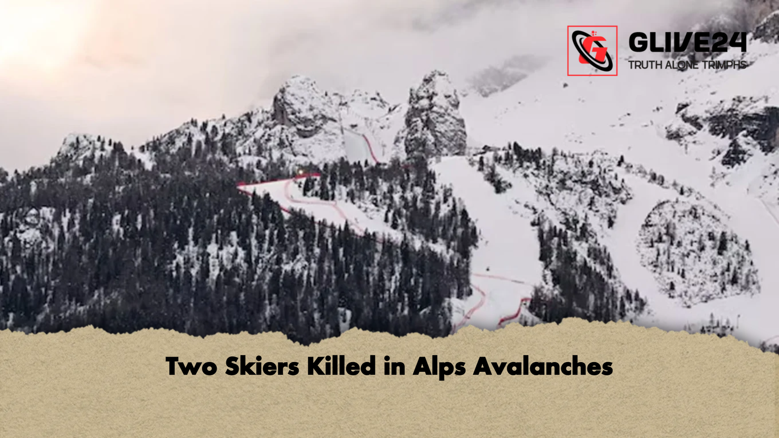 Two Skiers Killed in Alps Avalanches Two Skiers Killed in Alps Avalanches