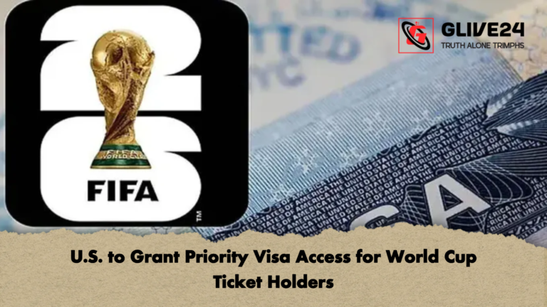 U.S. to Grant Priority Visa Access for World Cup Ticket Holders U.S. to Grant Priority Visa Access for World Cup Ticket Holders