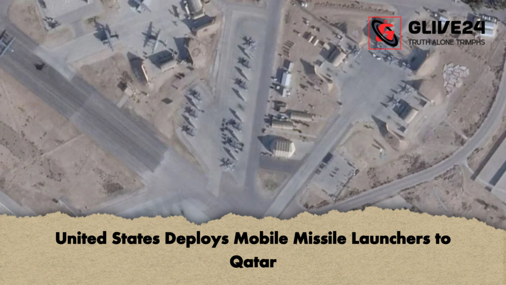 United States Deploys Mobile Missile Launchers to Qatar United States Deploys Mobile Missile Launchers to Qatar