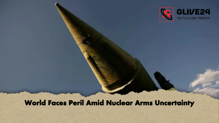 World Faces Peril Amid Nuclear Arms Uncertainty World Faces Peril Amid Nuclear Arms Uncertainty