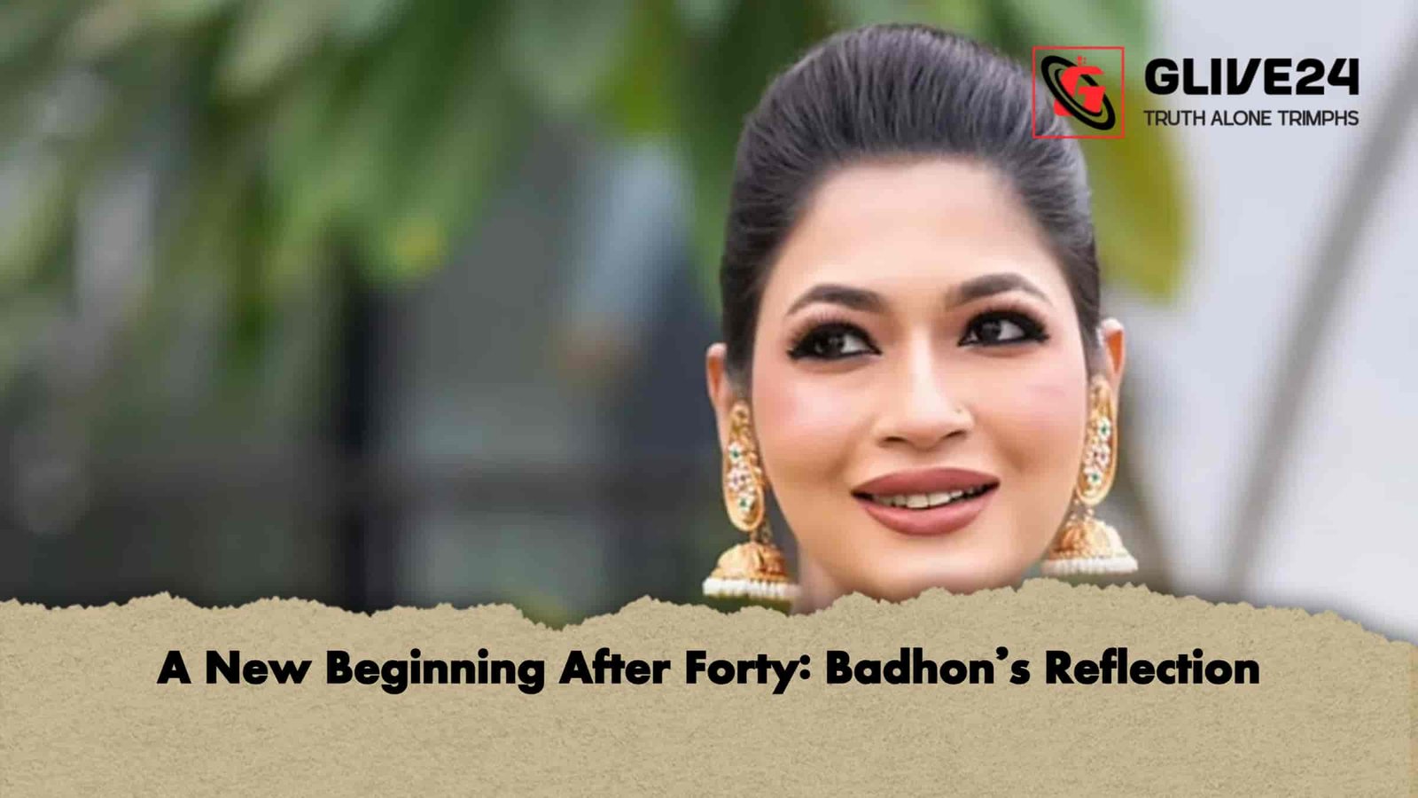 A New Beginning After Forty: Badhon’s Reflection 1 A New Beginning After Forty Badhon’s Reflection