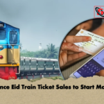 Advance Eid Train Ticket Sales to Start March 3 Advance Eid Train Ticket Sales to Start March 3