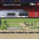 Ahmedabad Pitch Crafted for India’s Edge