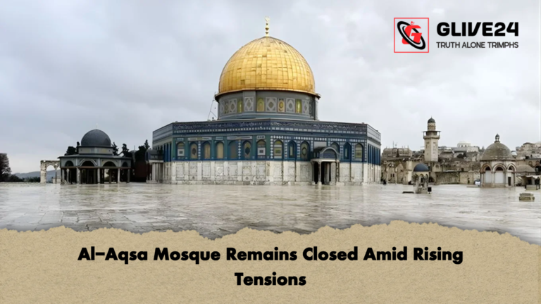 Al Aqsa Mosque Remains Closed Amid Rising Tensions Al-Aqsa Mosque Remains Closed Amid Rising Tensions