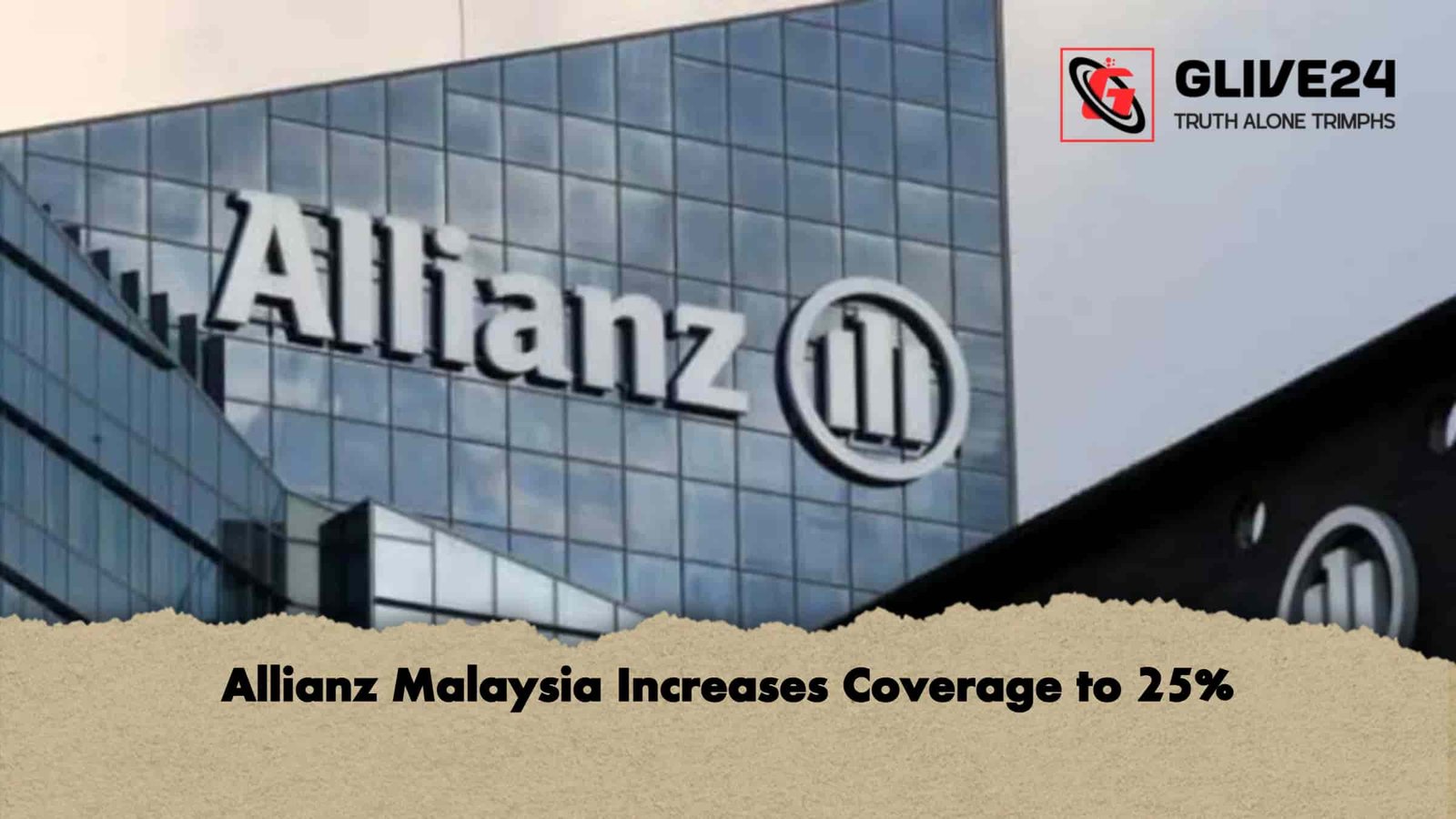 Allianz Malaysia Increases Coverage to 25%
