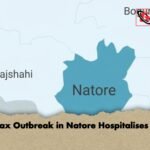Anthrax Outbreak in Natore Hospitalises Three Anthrax Outbreak in Natore Hospitalises Three