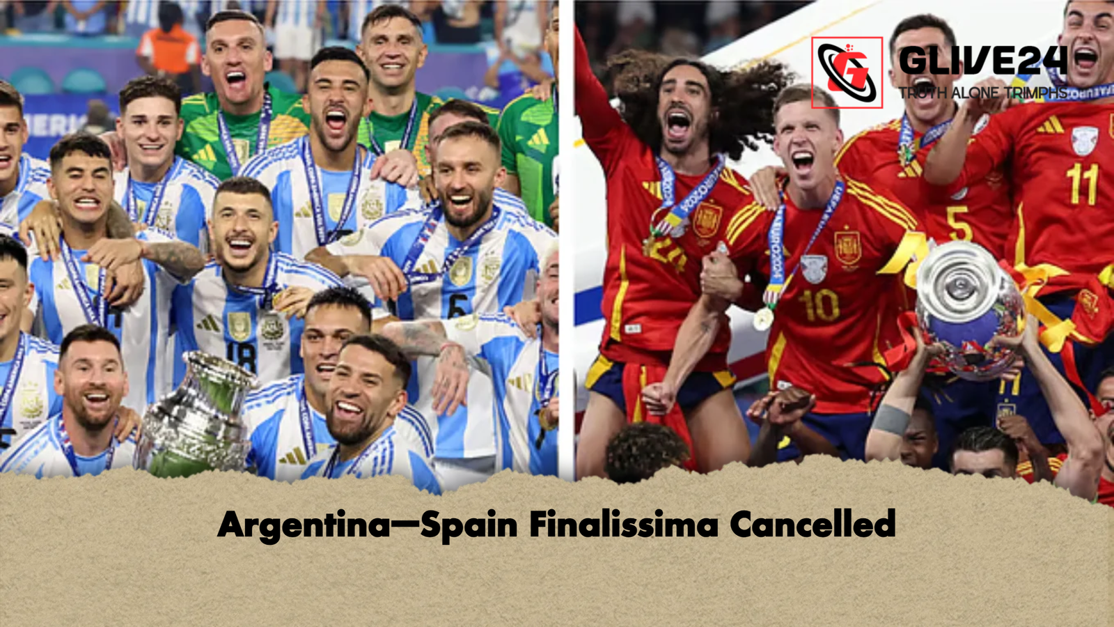 Argentina–Spain Finalissima Cancelled Argentina–Spain Finalissima Cancelled