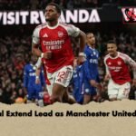 Arsenal Extend Lead as Manchester United Surge Arsenal Extend Lead as Manchester United Surge