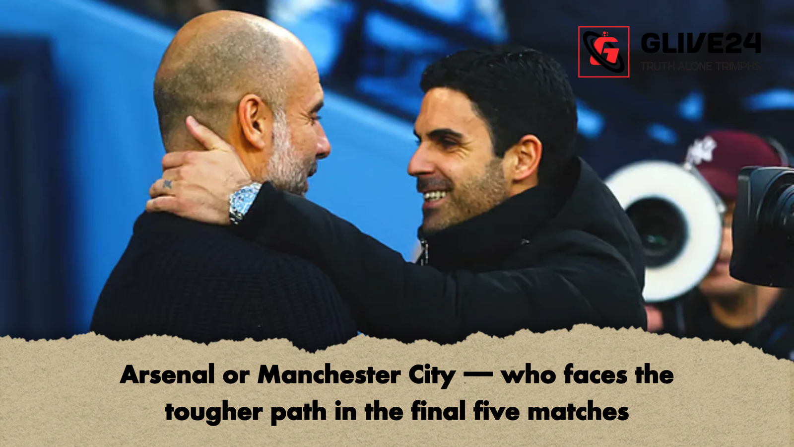 Arsenal or Manchester City — who faces the tougher path in the final five matches Arsenal or Manchester City — who faces the tougher path in the final five matches