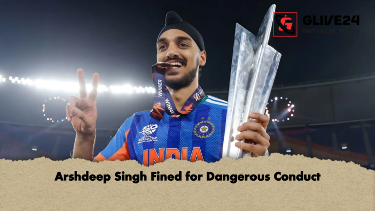 Arshdeep Singh Fined for Dangerous Conduct Arshdeep Singh Fined for Dangerous Conduct