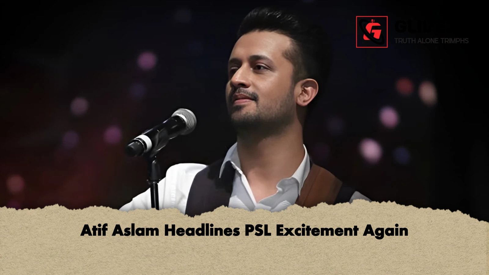 Atif Aslam Headlines PSL Excitement Again 1 Atif Aslam Headlines PSL 11 Anthem Return Atif Aslam Headlines PSL Excitement Again