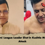 Awami League Leader Shot in Kushtia Market Attack Awami League Leader Shot in Kushtia Market Attack