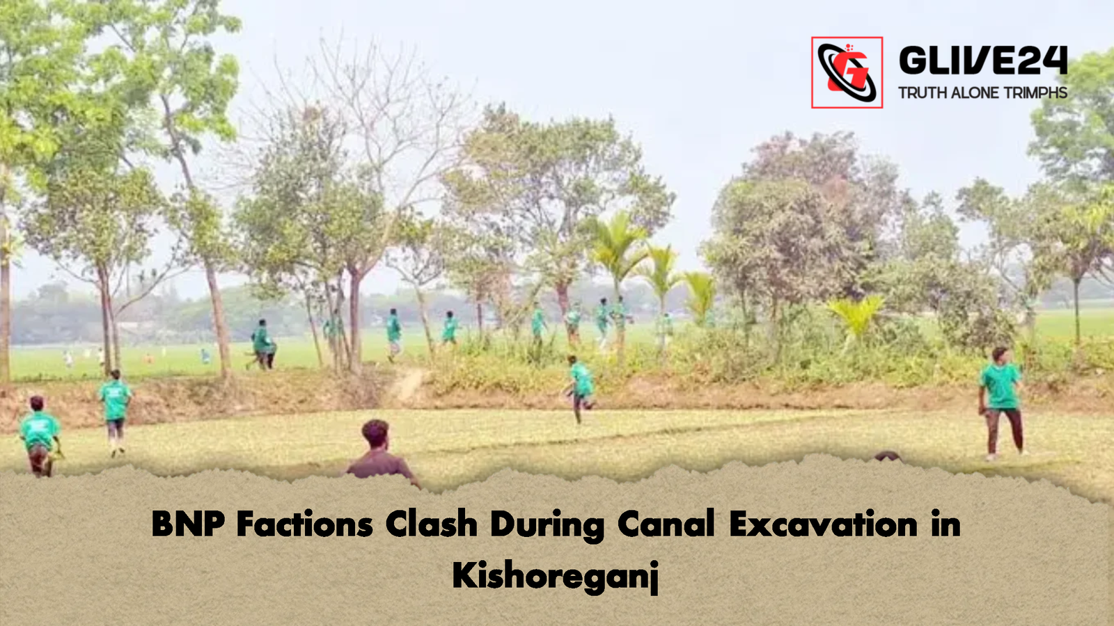 BNP Factions Clash During Canal Excavation in Kishoreganj BNP Factions Clash During Canal Excavation in Kishoreganj