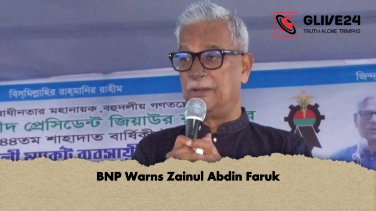 BNP Warns Zainul Abdin Faruk BNP Warns Zainul Abdin Faruk