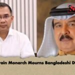 Bahrain Monarch Mourns Bangladeshi Death