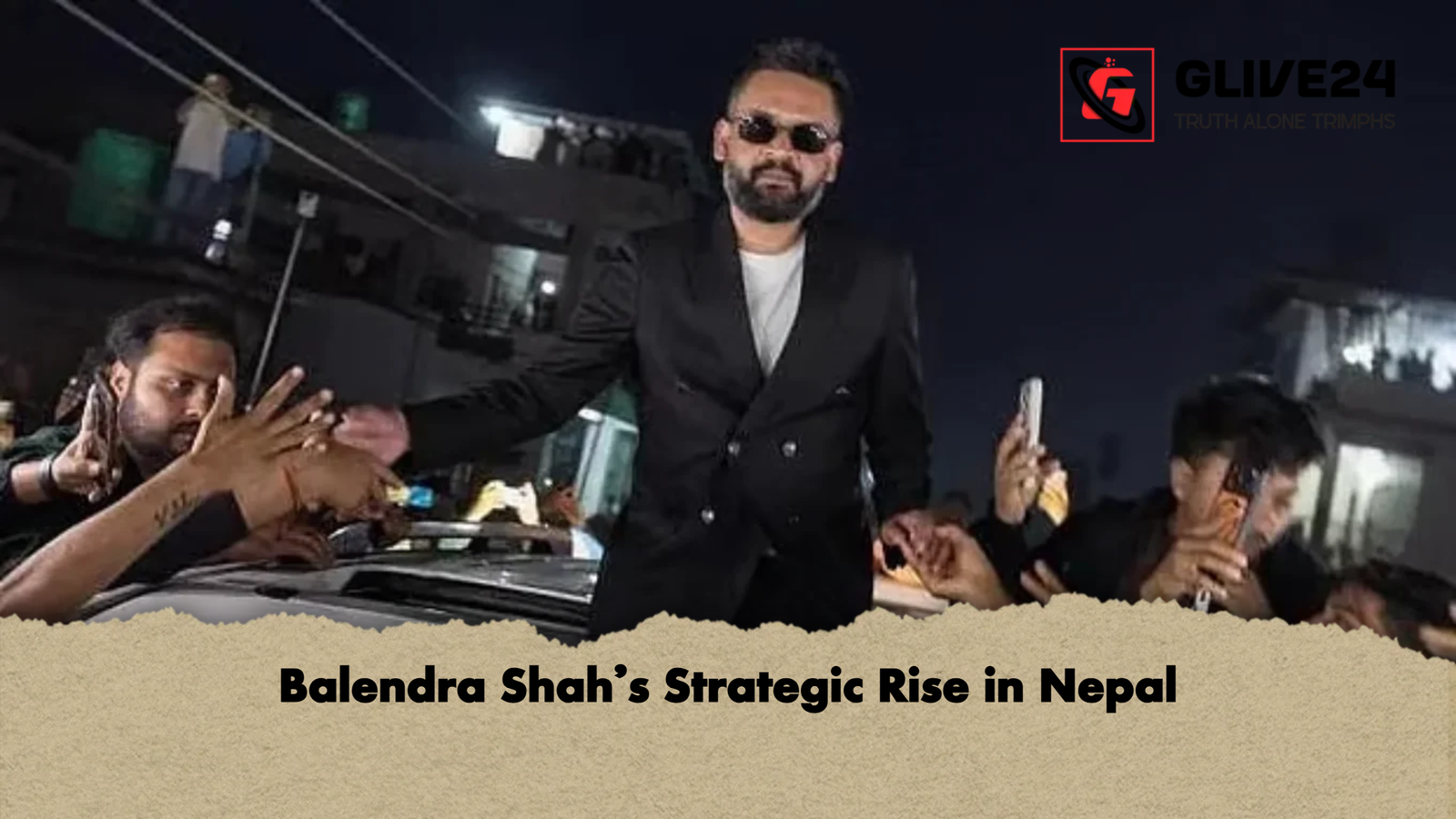 Balendra Shahs Strategic Rise in Nepal Balendra Shah’s Strategic Rise in Nepal